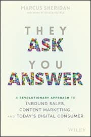 They Ask, You Answer book cover